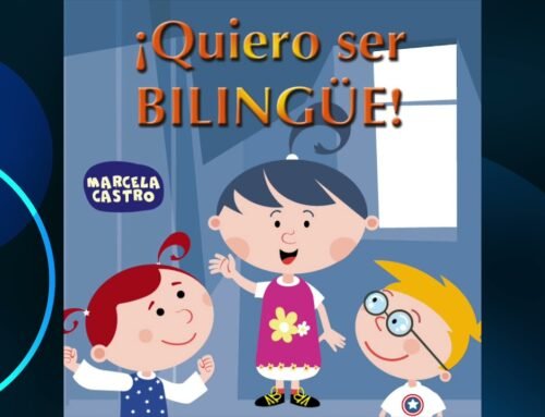 Puro cuento – !Quiero ser bilingüe!