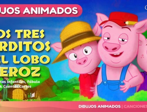 Los Tres Cerditos y El Lobo Feroz – cuentos infantiles en Español