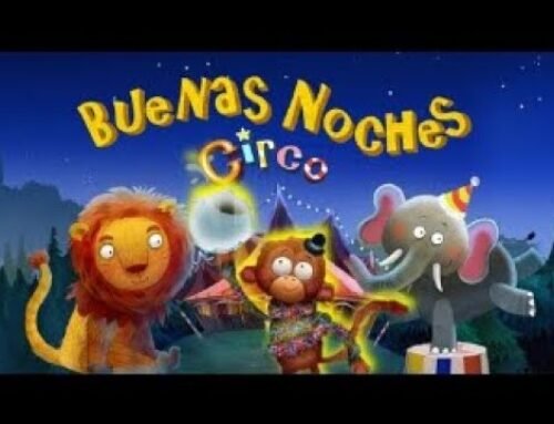 Buenas Noches Circo – El cuento antes de dormir para niños
