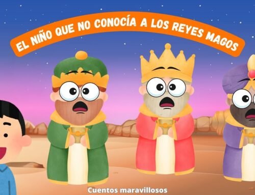 Cuentos infantiles – El niño que no conocía a los reyes magos – Cuentos maravillosos