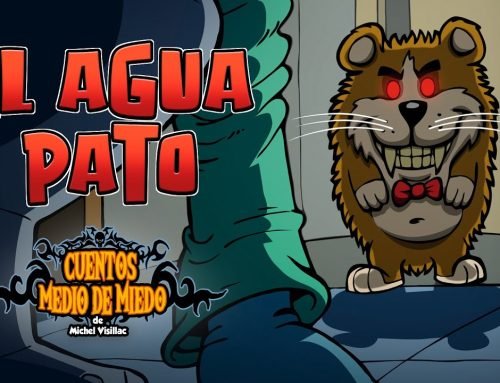Al agua pato – Cuentos medio de miedo – Cuentos infantiles